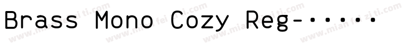 Brass Mono Cozy Reg字体转换